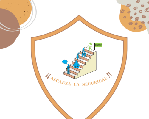 ¡Alcanza la seguridad!