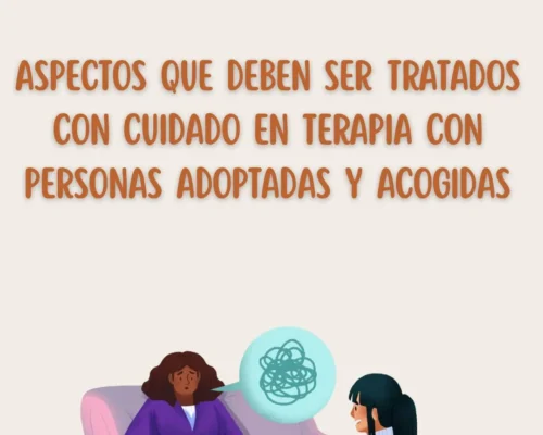 Terapia con personas adoptadas y acogidas