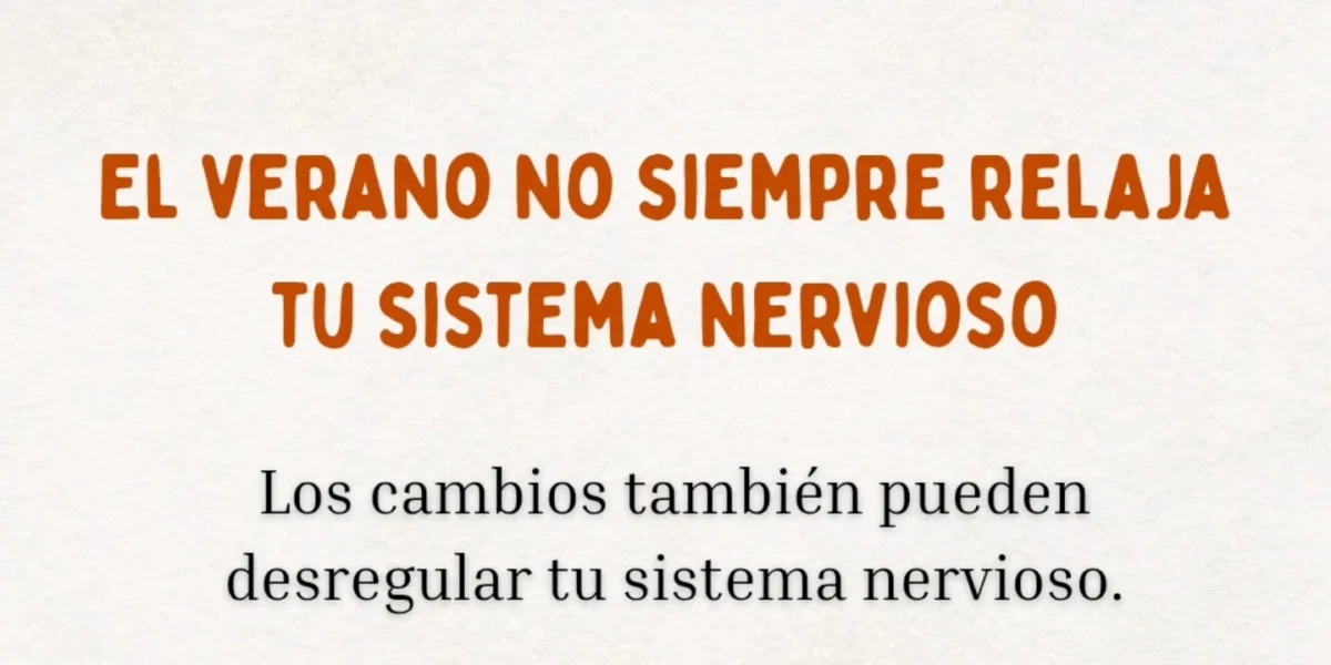 Verano y sistema nervioso